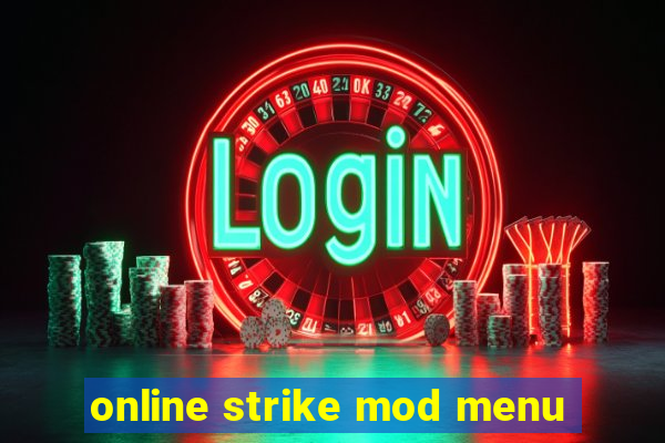 online strike mod menu